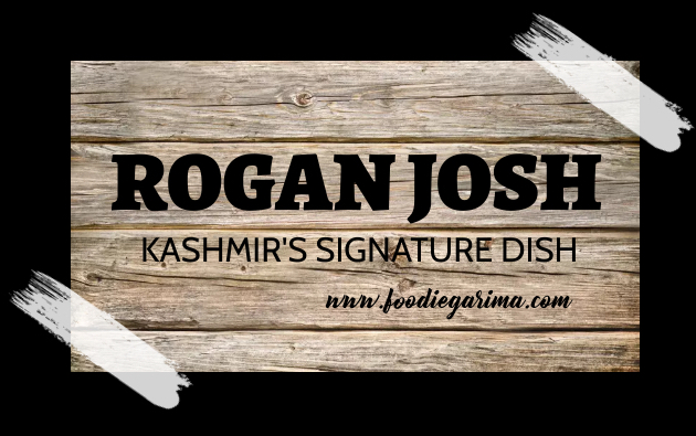 ROGAN JOSH | Kashmir’s Signature Dish